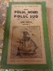 D. De la Polul Nord la Polul sud