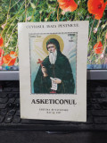 Cuviosul Isaia Pustnicul, Asketiconul, Editura Buna Vestire, Bacău 1997, 068