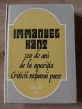 200 de ani de la aparitia criticii ratiunii pure- Immanuel Kant