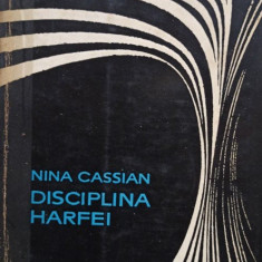 Nina Cassian - Disciplina harfei (1965)