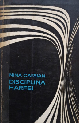 Nina Cassian - Disciplina harfei (1965) foto