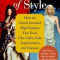 The Essence of Style: How the French Invented High Fashion, Fine Food, Chic Cafes, Style, Sophistication, and Glamour