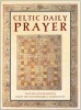 Celtic Daily Prayer: Prayers and Readings from the Northumbria Community