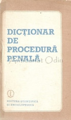 Dictionar De Procedura Penala - George Antoniu, Nicolae Volonciu foto