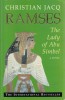 Christian Jacq - Ramses: The Lady of Abu Simbel (Engleza) - Roman istoric, Simon &amp; Schuster, 370 pagini