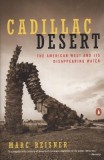 Cadillac Desert: The American West and Its Disappearing Water