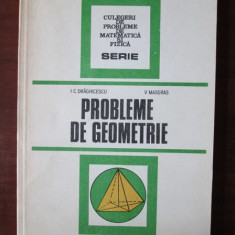 I. C. Draghicescu, V. Masgras - Probleme de geometrie