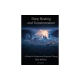 Deep Healing and Transformation