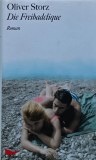 Cumpara ieftin Roman Die Freibadclique de Oliver Storz, Editia 2008, Limba Germana, Coperta Cartonata, 256 pagini
