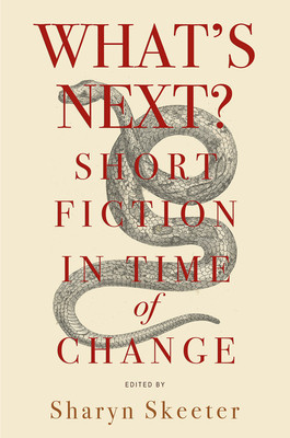 What&amp;#039;s Next? Short Fiction in Time of Change foto
