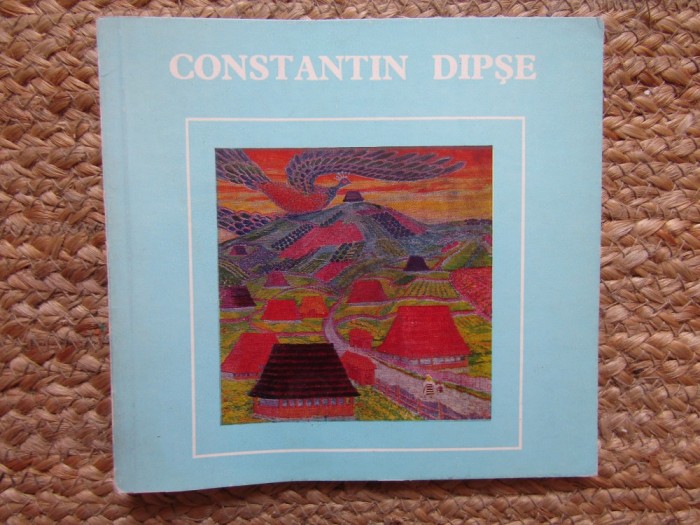 MINIALBUM: CONSTANTIN DIPSE - DARUL SOARELUI (text de CONSTANTIN PRUT, 1983)