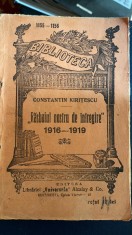 razboiul nostru de intregire 1916-1919.aut.constantin kiritescu foto
