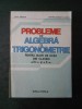LIVIU PARSAN - PROBLEME DE ALGEBRA SI TRIGONOMERIE clasele a IX-a si a X-a