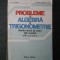 LIVIU PARSAN - PROBLEME DE ALGEBRA SI TRIGONOMERIE clasele a IX-a si a X-a