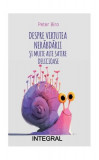 Despre virtutea nerăbdării - Paperback brosat - Peter Biro - Integral