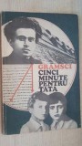 Cinci minute pentru tata- Gramsci