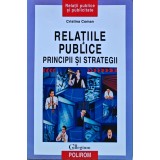 Relatiile publice. Principii si strategii - 2001 - Cristina Coman (AJ155)