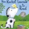 How Rocket Learned to Read