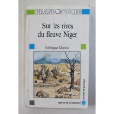 SUR LES RIVES DU FLEUVE NIGER par KELETIGUI MARIKO , CONTES SAHELIENS , 1984