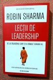 Lectii de leadership de la Calugarul care si-a vandut Ferrari-ul. Editura Bookzone, 2025 - Robin Sharma