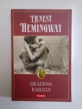 GRADINA RAIULUI de ERNEST HEMINGWAY 2014