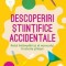 Descoperiri științifice accidentale