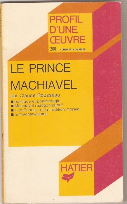 Le prince - Machiavel / Profil d un oeuvre Claude Rousseau