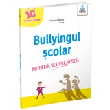 Bullyingul Scolar, Frederique Corre Montagu - Editura Gama