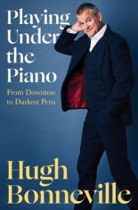 Playing Under the Piano: From Downtown to Darkest Peru