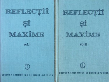 Reflectii si maxime (2 vol.) - Constantin Badescu foto