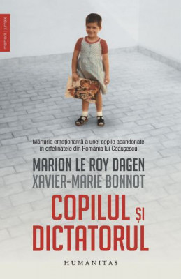 Copilul si dictatorul - Marion Le Roy Dagen foto
