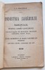 Industria Zahărului &ndash; D. R. Ioanitescu, București 1916, cu autograf rar