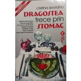 Cristina Isvoranu - Dragostea trece prin stomac (Editia: 2005)