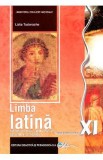 Limba latina - Clasa 11 - Manual - Lidia Tudorache