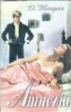 Amnezia D. Morgan 1995 Editura Miron Carte Stare Buna Coperta Cartonata