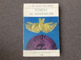 PAMINTA AL OAMENILOR I A.DE SAINT-EXUPERY,