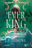 Ever King. Regele veșniciei (Vol. 1) - Paperback brosat - L.J. Andrews - Litera
