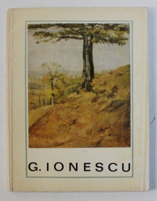 GHEORGHE IONESCU de MARIN MIHALACHE , 1968 , DEDICATIE* foto