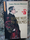 BONNE NUIT MR HOLMES - Carole Nelson Douglas