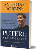 Putere nemărginită. Descoperă știința &icirc;mplinirii personale! - Paperback brosat - Tony Robbins - Act și Politon