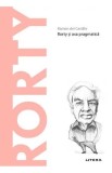 Rorty si axa pragmatica - Editura Litera