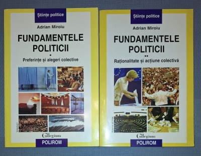 ADRIAN MIROIU&amp;nbsp;-&amp;nbsp;FUNDAMENTELE POLITICII (VOL. I-II) foto