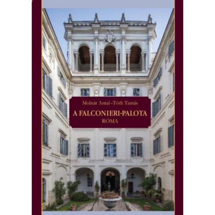 A Falconieri-Palota - R&oacute;ma - Moln&aacute;r Antal