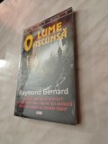 RAYMOND BERNARD: O LUME ASCUNSA