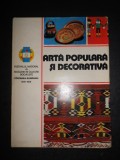 ARTA POPULARA SI DECORATIVA. ALBUM (1981)