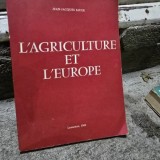 Lagriculture et lEurope - Jean Jacques Sauer