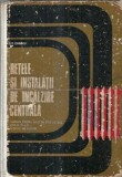 Cumpara ieftin Retele si instalatii de incalzire centrala. Manual pentru licee de specialitate (1975) - Ilie Ionescu