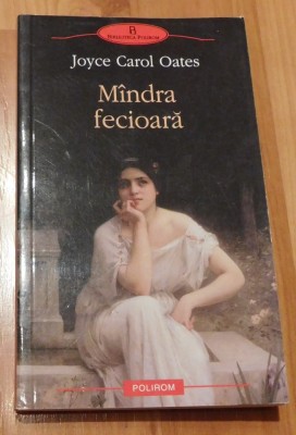 Mandra fecioara de Joyce Carol Oates Biblioteca Polirom foto