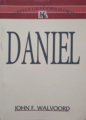 DANIEL-UN COMENTARIU DE JOHN F. WALVOORD foto