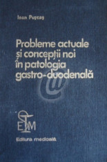 Probleme actuale si conceptii noi in patologia gastro-duodenala foto